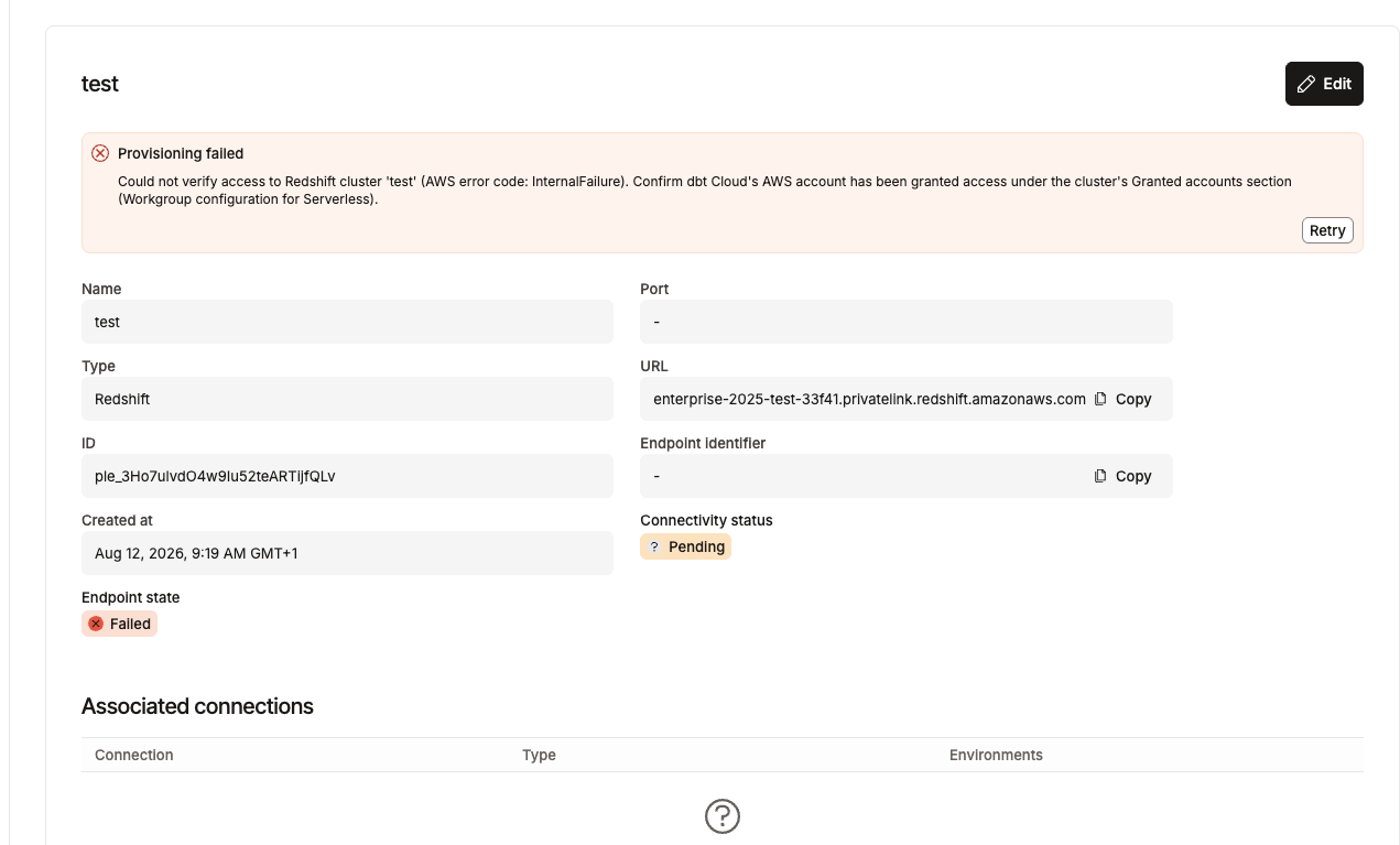 Provisioning failed banner on a Redshift endpoint details page with a Retry button Provisioning failed banner on a Redshift endpoint details page with a Retry button
